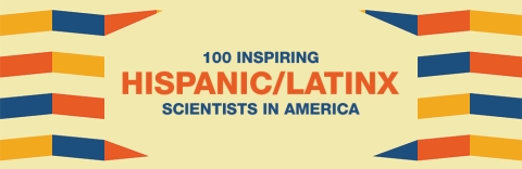 100 Inspiring Hispanic/Latinx Scientists in America graphic. Credit Cell Mentor/Cell Press